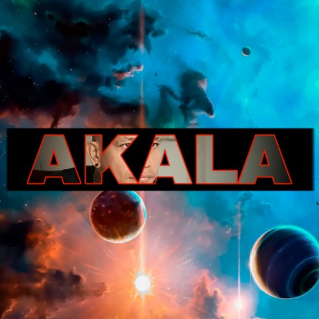 Akala | Boomplay Music