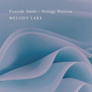 Fireside Smile (Strings Version)