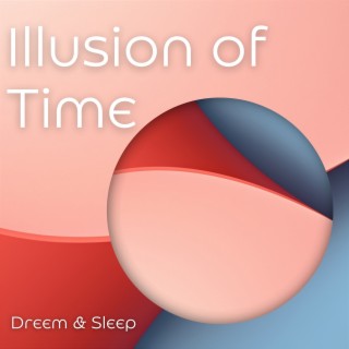 Illusion of Time