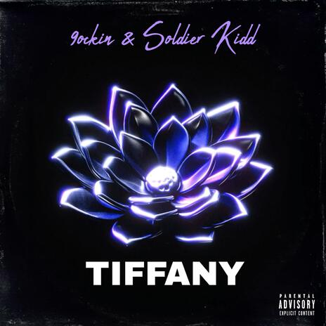 TIFFANY ft. Soldier Kidd | Boomplay Music