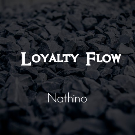 Loyalty Flow | Boomplay Music
