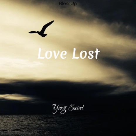 Love Lost Yung Saint