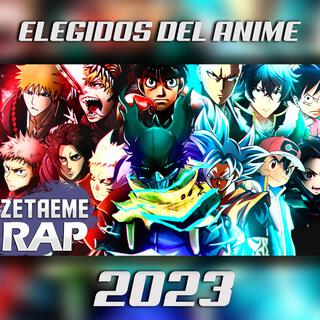 Macro Rap de los elegidos del anime