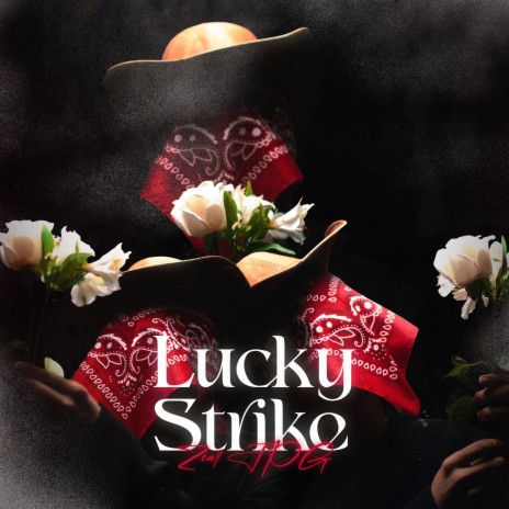 Lucky Strike | Boomplay Music