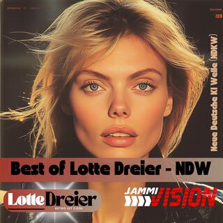 Best of Lotte Dreier (NDW)