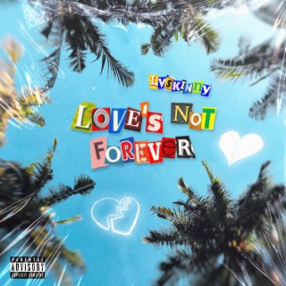 Love's Not Forever