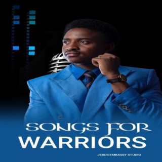songs for warriors