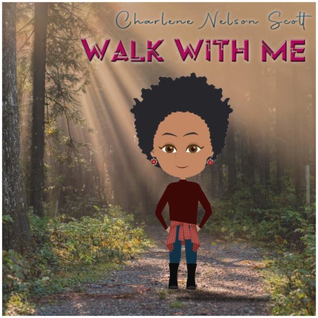 Walk with Me (Prayer Walk Power Version)