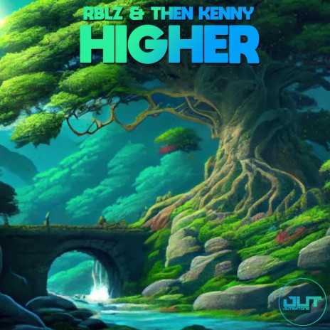 Higher ft. Then Kenny & Outertone