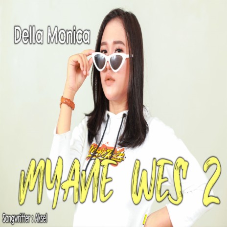 MYANE WES 2 | Boomplay Music