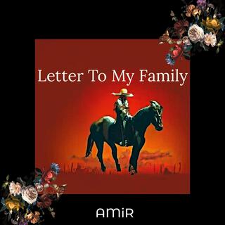 Letter To My Family