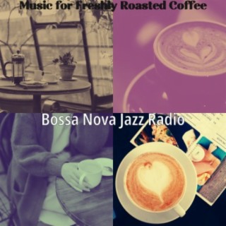Music for Freshly Roasted Coffee