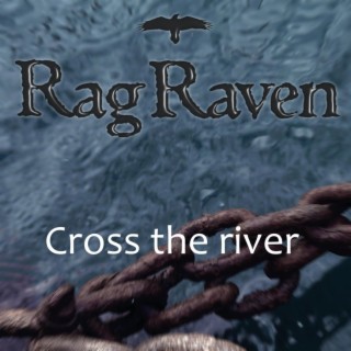 Cross The River