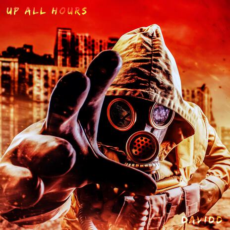 Up All Hours | Boomplay Music