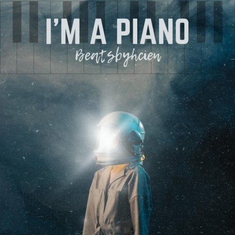 I'm A Piano (Amapiano)