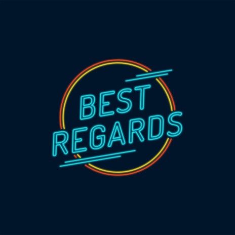 Best Regards | Boomplay Music