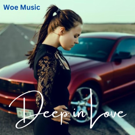 Deep in Love | Boomplay Music