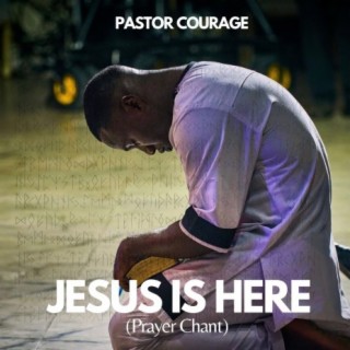 Jesus Is Here (Prayer Chant)