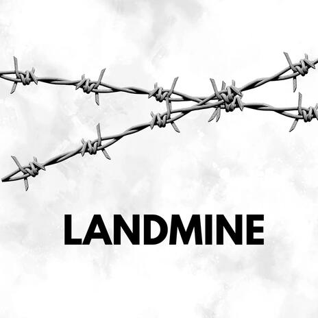 Landmine | Boomplay Music