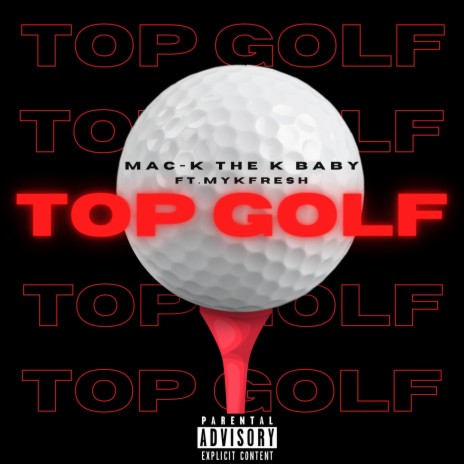 Top Golf ft. Mykfresh | Boomplay Music