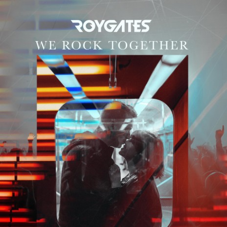 We Rock Together (Original Mix) | Boomplay Music