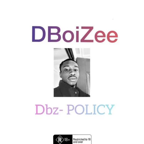 Dbz Policy | Boomplay Music