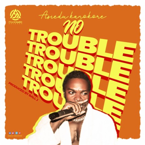 No Trouble | Boomplay Music