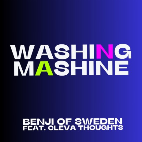 Washing Mashine (feat. Cleva Thoughts) | Boomplay Music