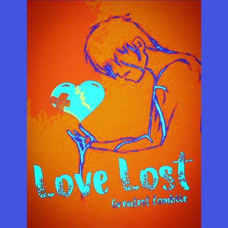 Love Lost | Boomplay Music