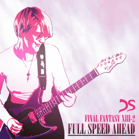 Full Speed Ahead (From Final Fantasy XIII-2) ft. ViolinGamer, Lacey Johnson, Music on the D Lo & GuitarSVD | Boomplay Music