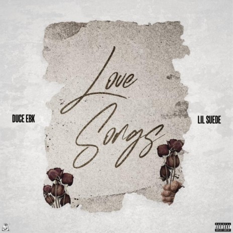 Love Songs ft. Lil Suede | Boomplay Music