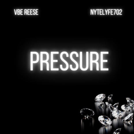 Pressure ft. Nytelyfe702 | Boomplay Music
