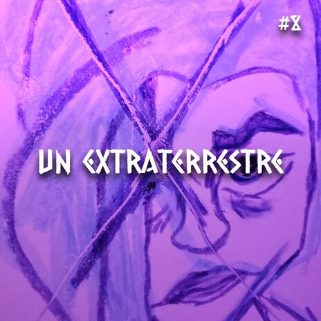 Un extraterrestre | Boomplay Music