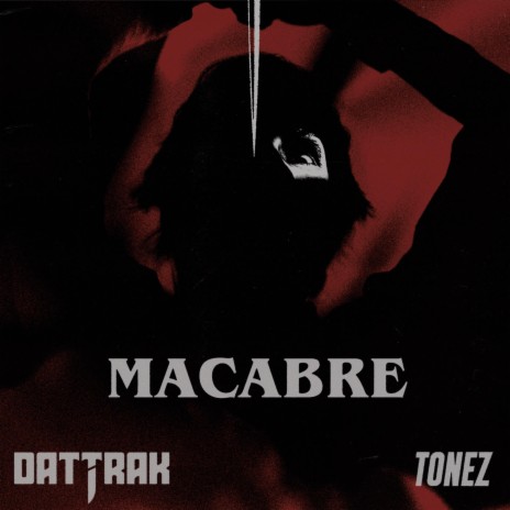 Macabre ft. TONEZ | Boomplay Music