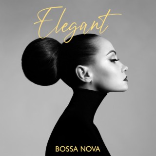 Elegant Bossa Nova - Background Jazz, Sweet Vibes