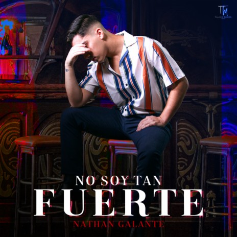 No Soy Tan Fuerte | Boomplay Music