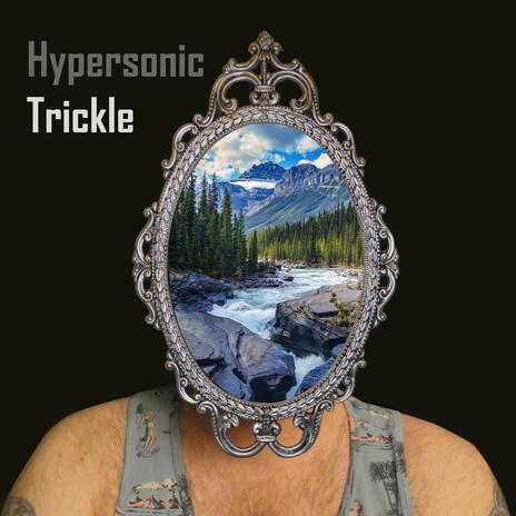 Trickle | Boomplay Music