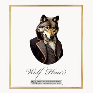 Narcxsse present: Wolf Hour