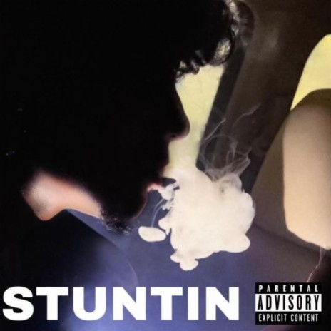 Stuntin | Boomplay Music