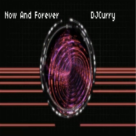 Now And Forever | Boomplay Music