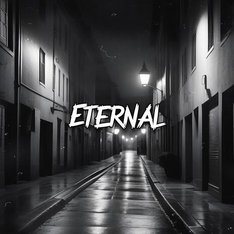 Eternal | Boomplay Music