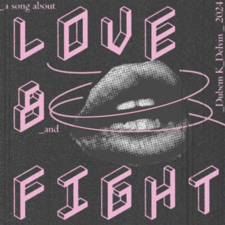 Love and Fight ft. Delvin | Boomplay Music