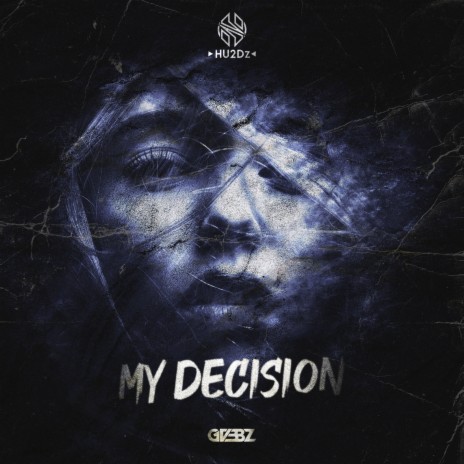 My Decision | Boomplay Music