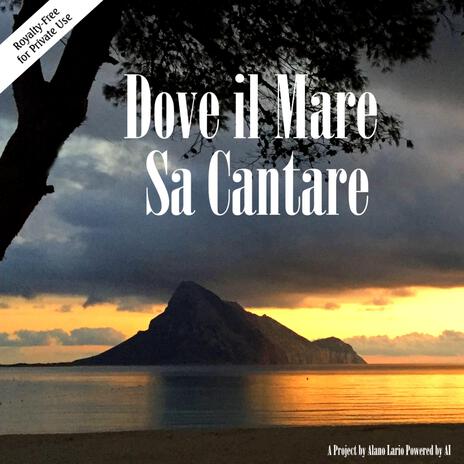 Dove il Mare Sa Cantare | Boomplay Music