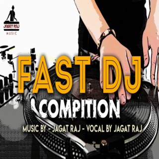 Fast DJ Compition