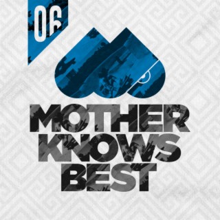 Mother Knows Best 6