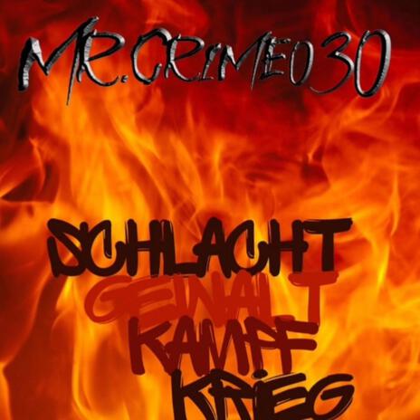 Schlacht Gewalt Kampf Krieg ft. Mr.Crime030 & Wantedbeats36