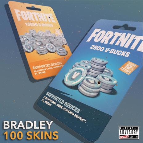 100 Skins | Boomplay Music