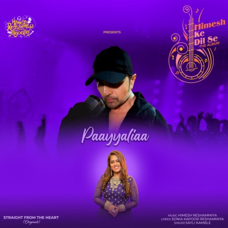 Paayyaliaa ft. Himesh Reshammiya | Boomplay Music