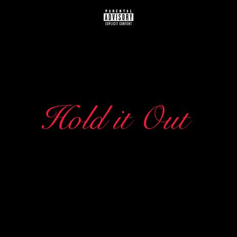 Hold It Out (NOLA BOUNCE) | Boomplay Music